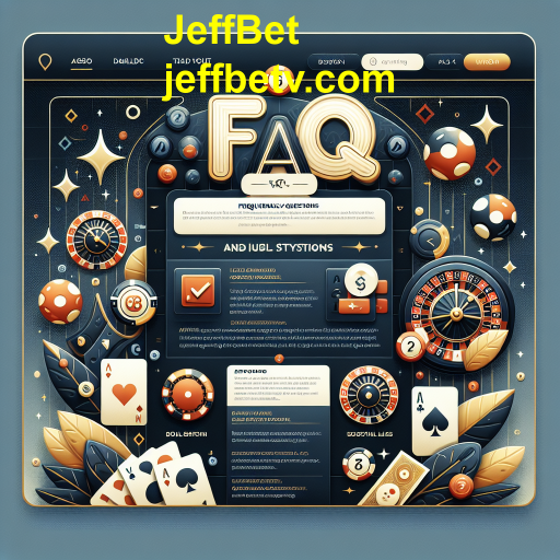 Explorando a Categoria FAQ do JeffBet: Esclarecendo Dúvidas dos Jogadores
